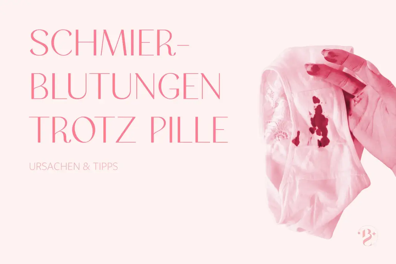 Schmierblutungen trotz Pille? Ein besorgter Gedanke, der viele Frauen beschäftigt. Ursachen & Tipps.